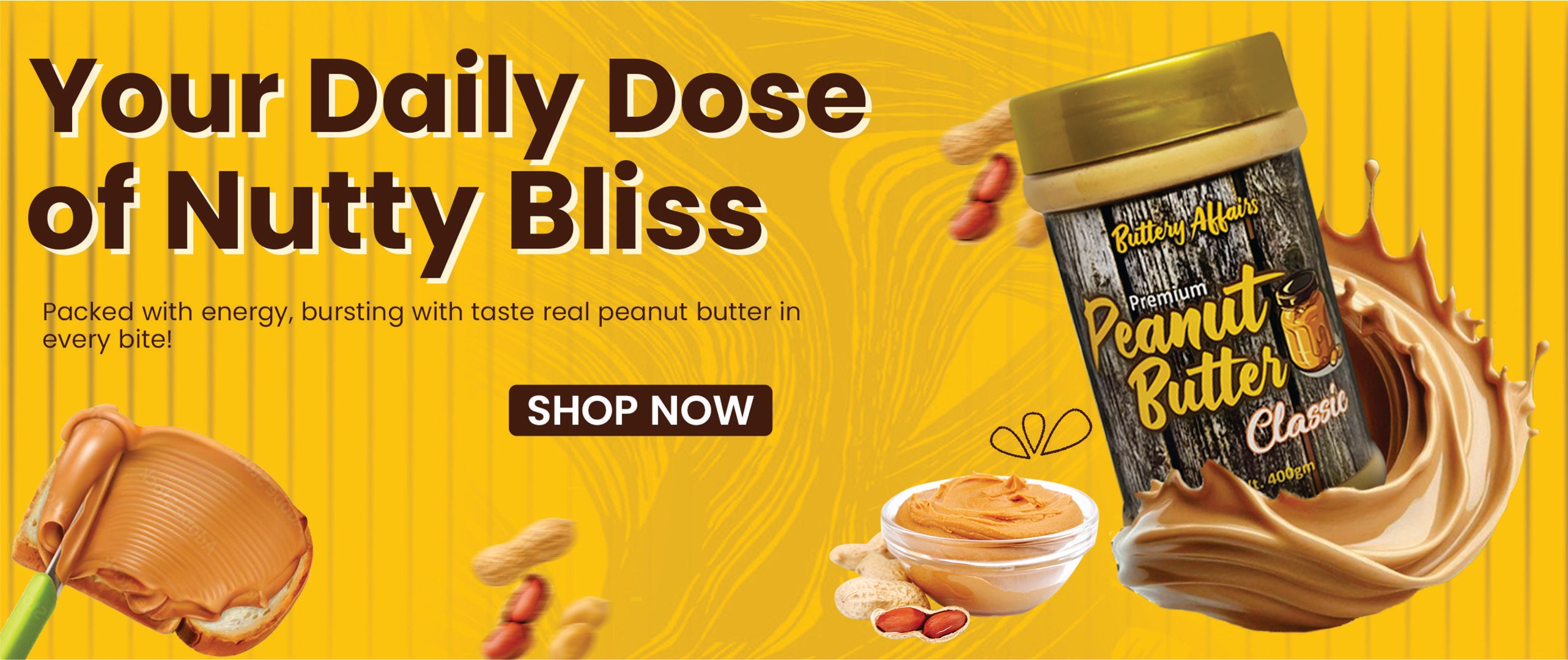 Peanut butter jar with spread on a yellow background, promoting 'Your Daily Dose of Nutty Bliss'.